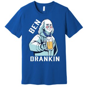 Ben Drankin 4th Of July Funny Patriotic Merica Great Gift Premium T-Shirt