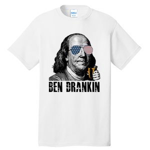 Ben Drankin 4th Of July Benjamin Franklin Tall T-Shirt