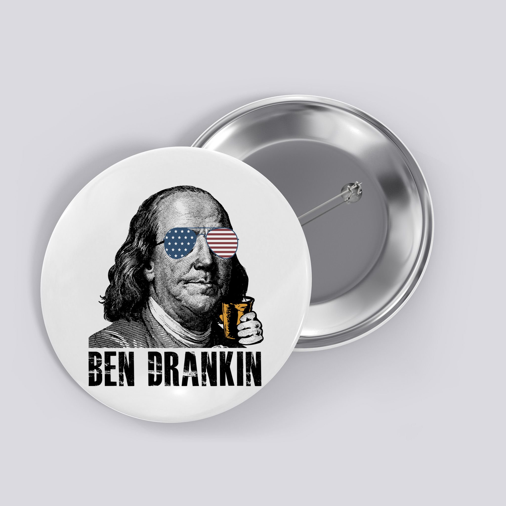 Ben Drankin 4th Of July Benjamin Franklin Button