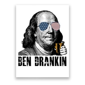 Ben Drankin 4th Of July Benjamin Franklin Poster