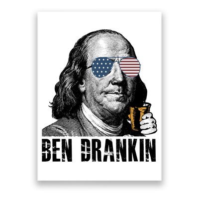 Ben Drankin 4th Of July Benjamin Franklin Poster