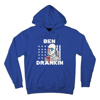 Ben Drankin 4th Of July Patriotic Funny Benjamin Franklin Gift Tall Hoodie