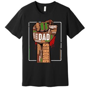 Black Dad African American Melanin Pride Black History Month Premium T-Shirt