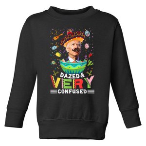 Biden Dazed And Very Confused Funny Anti Biden Cinco De Mayo Toddler Sweatshirt