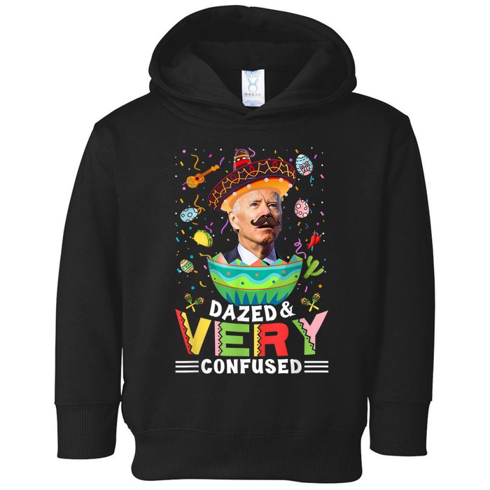 Biden Dazed And Very Confused Funny Anti Biden Cinco De Mayo Toddler Hoodie