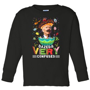 Biden Dazed And Very Confused Funny Anti Biden Cinco De Mayo Toddler Long Sleeve Shirt