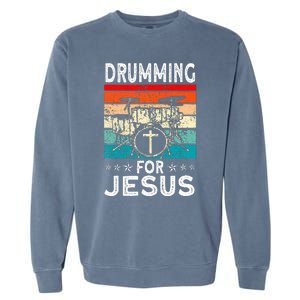 Best Drumming Art For Women Drummer Drum Drumming Jesus Garment-Dyed Sweatshirt