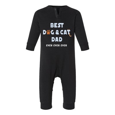 Best Dog And Cat Dad Ever Fur Father Parent Dad Gifts Infant Fleece One Piece