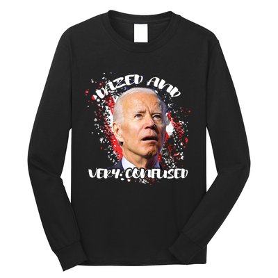 Biden Dazed And Very Confused Funny Anti Joe Biden Us Flag Long Sleeve Shirt