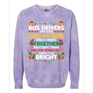 Bus Drivers Are Like Christmas Lights Christmas Bus Driver Colorblast Crewneck Sweatshirt