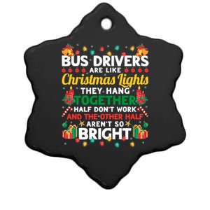 Bus Drivers Are Like Christmas Lights Christmas Bus Driver Ceramic Star Ornament