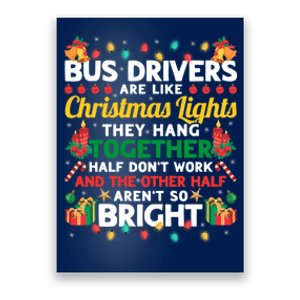 Bus Drivers Are Like Christmas Lights Christmas Bus Driver Poster