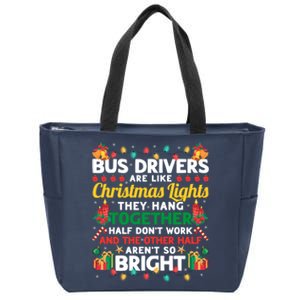 Bus Drivers Are Like Christmas Lights Christmas Bus Driver Zip Tote Bag