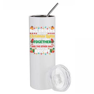 Bus Drivers Are Like Christmas Lights Christmas Bus Driver Stainless Steel Tumbler