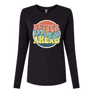 Better Days Ahead Retro Sunset Womens Cotton Relaxed Long Sleeve T-Shirt