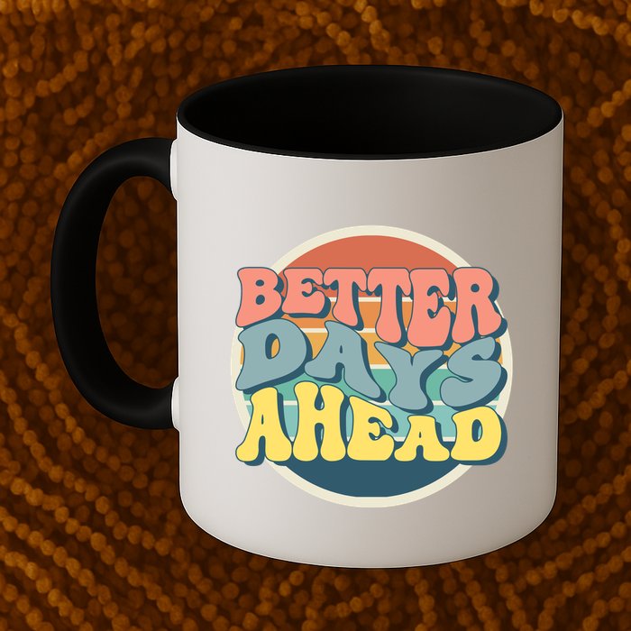 Better Days Ahead Retro Sunset Mug