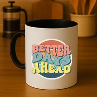 Better Days Ahead Retro Sunset Mug