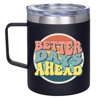 Better Days Ahead Retro Sunset 12oz Stainless Steel Coffee Mug