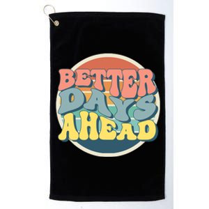 Better Days Ahead Retro Sunset Platinum Collection Golf Towel