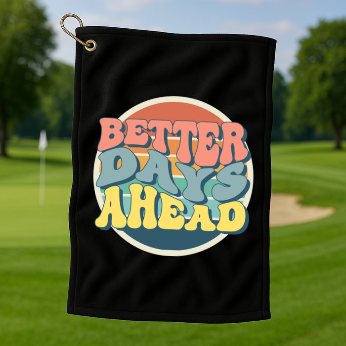 Better Days Ahead Retro Sunset Golf Towel