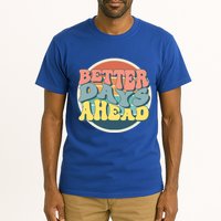 Better Days Ahead Retro Sunset Tall T-Shirt