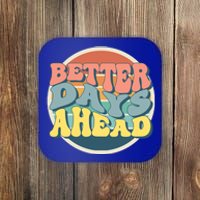 Better Days Ahead Retro Sunset Coaster