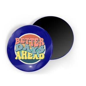 Better Days Ahead Retro Sunset Magnet