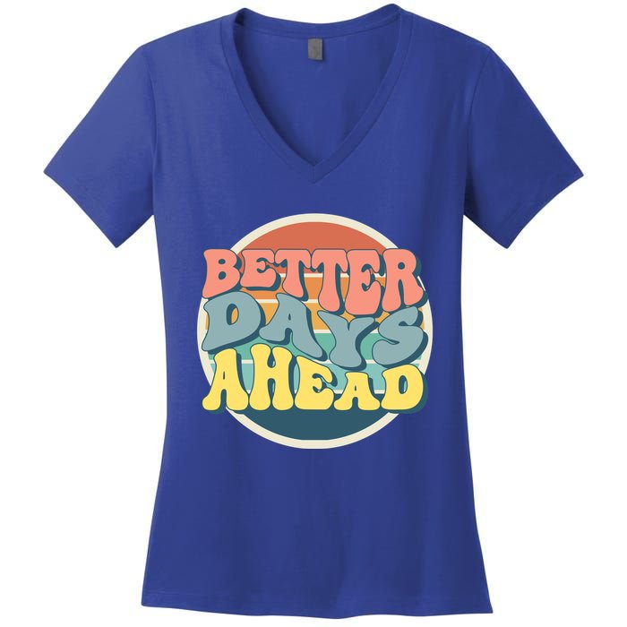 Better Days Ahead Retro Sunset Women's V-Neck T-Shirt
