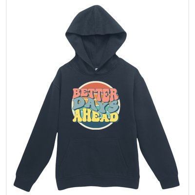 Better Days Ahead Retro Sunset Urban Pullover Hoodie