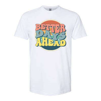 Better Days Ahead Retro Sunset Softstyle® CVC T-Shirt