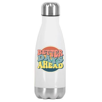 Better Days Ahead Retro Sunset Stainless Steel Insulated Water Bottle