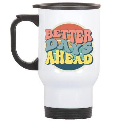 Better Days Ahead Retro Sunset Stainless Steel Travel Mug