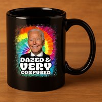 Biden Dazed And Very Confused Tiedye Funny Anti Joe Biden 11oz C Handle Ceramic Mug