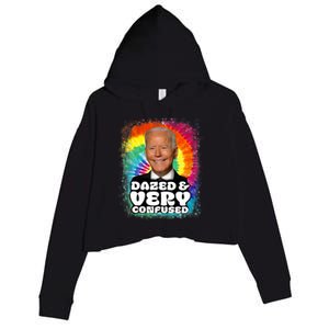 Biden Dazed And Very Confused Tiedye Funny Anti Joe Biden Crop Fleece Hoodie