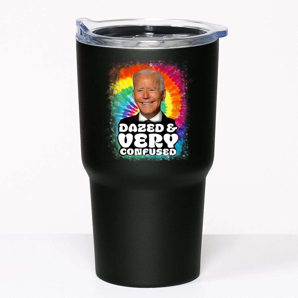 Biden Dazed And Very Confused Tiedye Funny Anti Joe Biden Tumbler