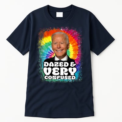 Biden Dazed And Very Confused Tiedye Funny Anti Joe Biden Tall T-Shirt