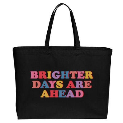 Brighter Days Are Ahead Cotton Canvas Jumbo Tote