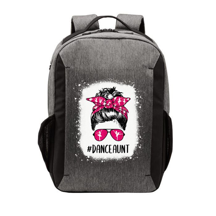 Bleached Dance Aunt Life Messy Bun Ballet Dancing Vector Backpack