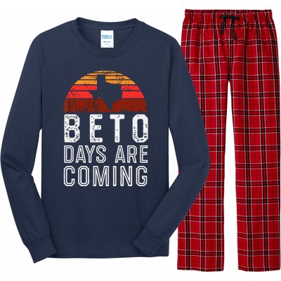 Beto Days Are Coming Shirt, Texas Retro Vintage Distressed Long Sleeve Pajama Set