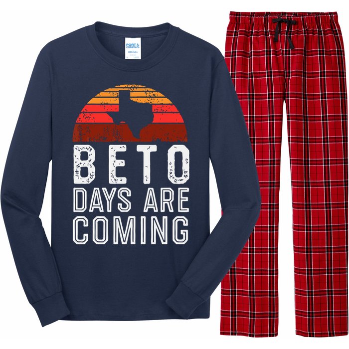 Beto Days Are Coming Shirt, Texas Retro Vintage Distressed Long Sleeve Pajama Set