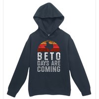 Beto Days Are Coming Shirt, Texas Retro Vintage Distressed Urban Pullover Hoodie