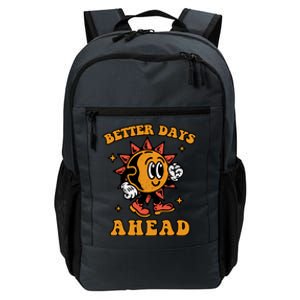 Better Days Ahead Daily Commute Backpack