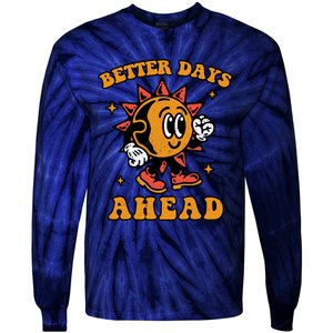 Better Days Ahead Tie-Dye Long Sleeve Shirt