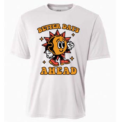 Better Days Ahead Cooling Performance Crew T-Shirt