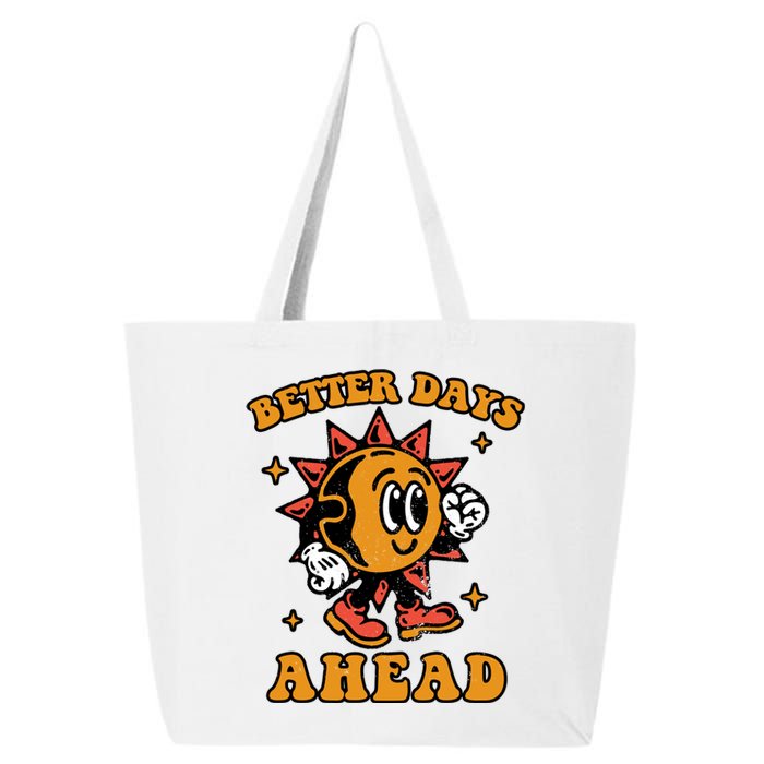 Better Days Ahead 25L Jumbo Tote