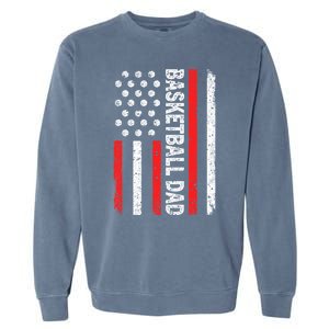 Basketball Dad American Flag Dad Basketball Father's Day Gift Garment-Dyed Sweatshirt