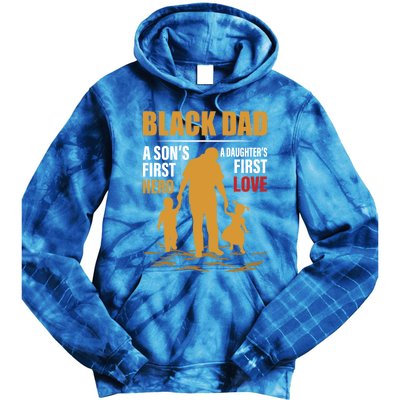 Black Dad A SonS First Hero A DaughterS First Love Gift Tie Dye Hoodie