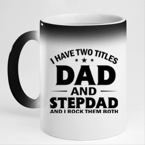 Best Dad And Stepdad Cute Father 11oz Black Color Changing Mug