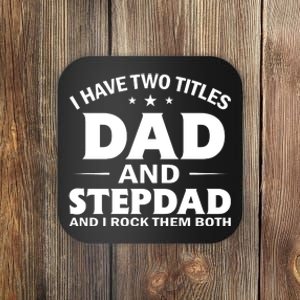 Best Dad And Stepdad Cute Father Coaster