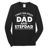 Best Dad And Stepdad Cute Father Tall Long Sleeve T-Shirt